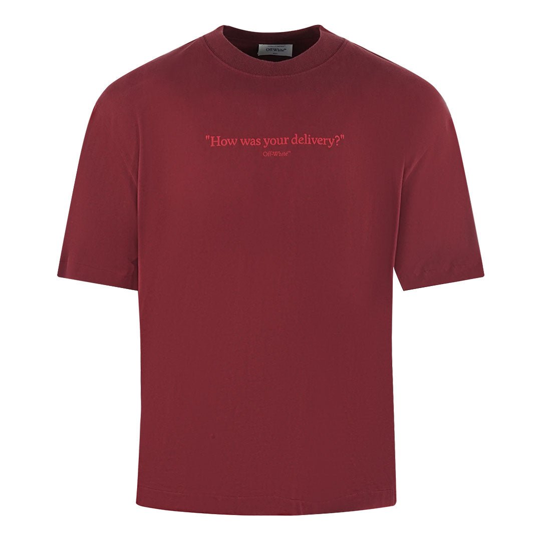 Off - White Skate Fit How Was Your Delivery Logo Dark Red T-Shirt - True Labels
